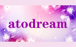 atodream